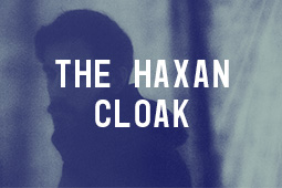 THE HAXAN CLOAK