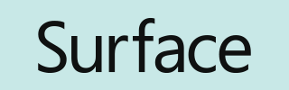 Surface