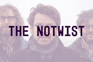 THE NOTWIST