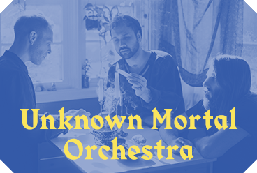 Unknown Mortal Orchestra