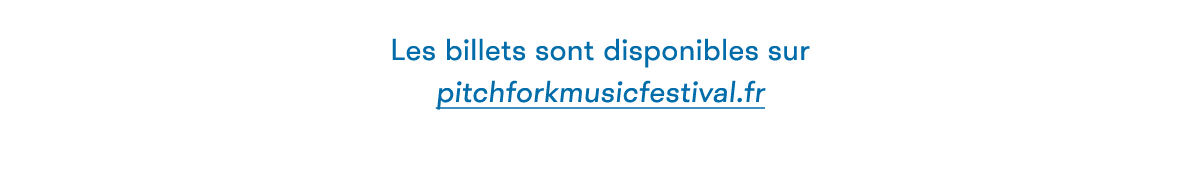 Picthfork Music Festival Paris 2016