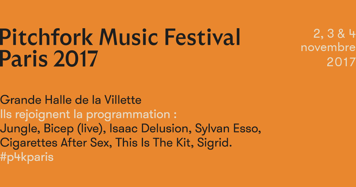 Picthfork Music Festival Paris 2017