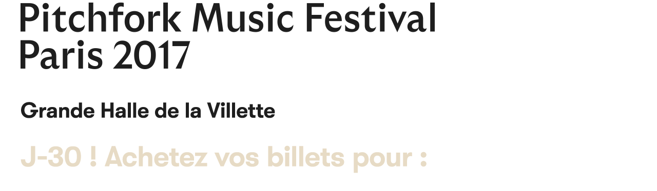 Picthfork Music Festival Paris 2017