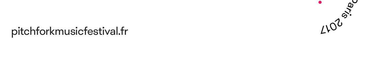 Picthfork Music Festival Paris 2017
