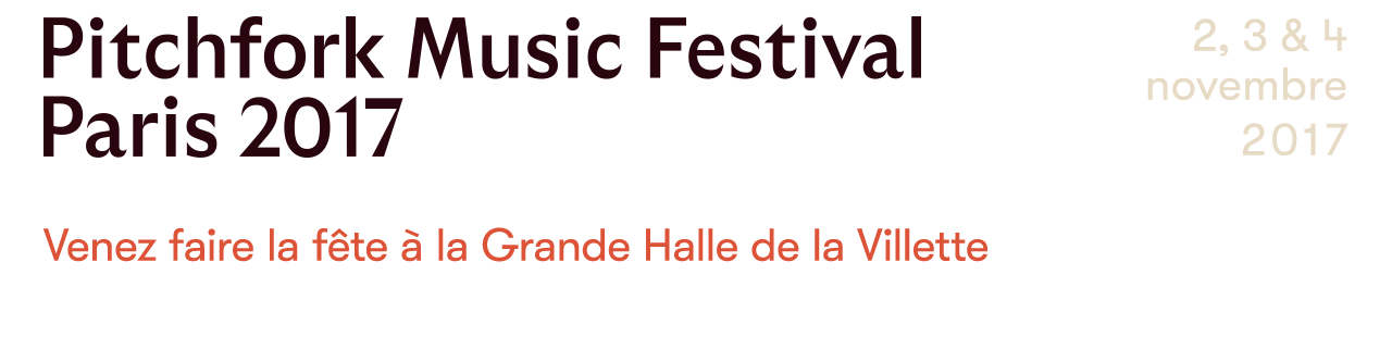 Picthfork Music Festival Paris 2017