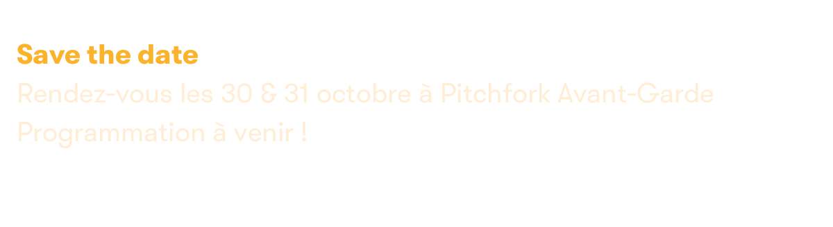 Picthfork Music Festival Paris 2018