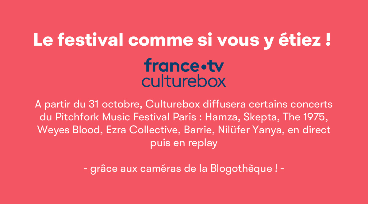 Picthfork Music Festival Paris 2019